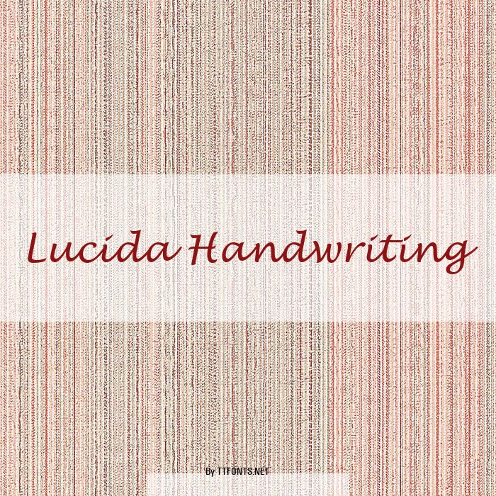 Lucida Handwriting example